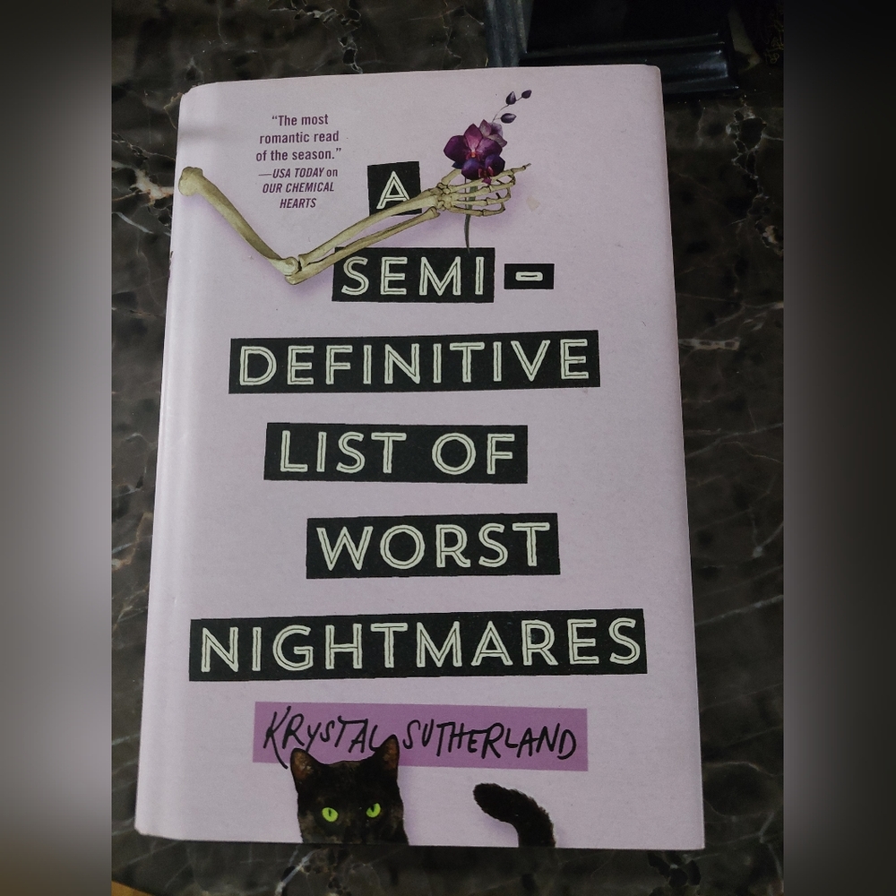 A semi-definitive list of worst nightmares by Krystal Sutherland hardback